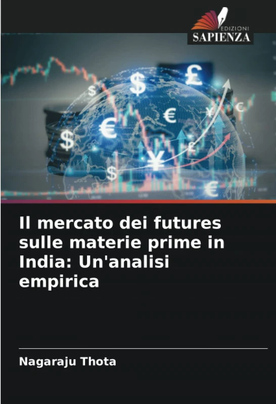 Il mercato dei futures sulle materie prime in India: Un'analisi empirica