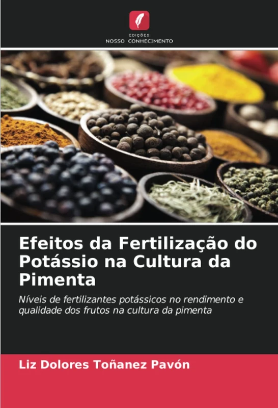 Efeitos da Fertilização do Potássio na Cultura da Pimenta: Níveis de fertilizantes potássicos no rendimento e qualidade dos frutos na cultura da pimenta