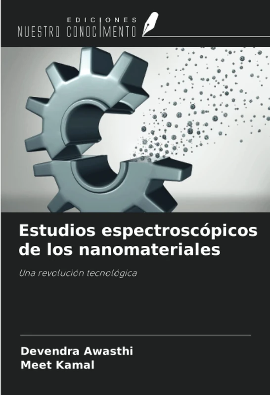 Estudios espectroscópicos de los nanomateriales: Una revolución tecnológica