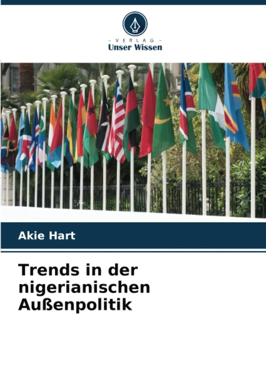 Trends in der nigerianischen Außenpolitik
