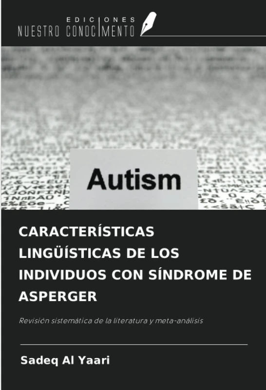 CARACTERÍSTICAS LINGÜÍSTICAS DE LOS INDIVIDUOS CON SÍNDROME DE ASPERGER: Revisión sistemática de la literatura y meta-análisis - Image 1