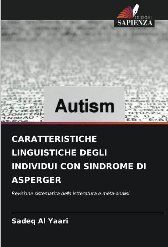 CARATTERISTICHE LINGUISTICHE DEGLI INDIVIDUI CON SINDROME DI ASPERGER: Revisione sistematica della letteratura e meta-analisi - Image 1