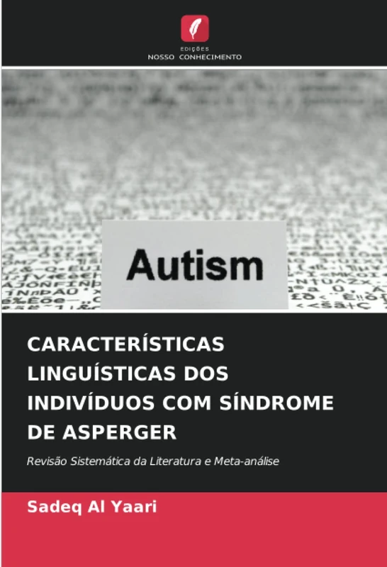 CARACTERÍSTICAS LINGUÍSTICAS DOS INDIVÍDUOS COM SÍNDROME DE ASPERGER: Revisão Sistemática da Literatura e Meta-análise