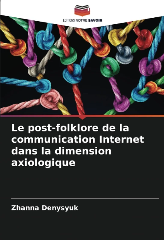 Le post-folklore de la communication Internet dans la dimension axiologique - Image 1