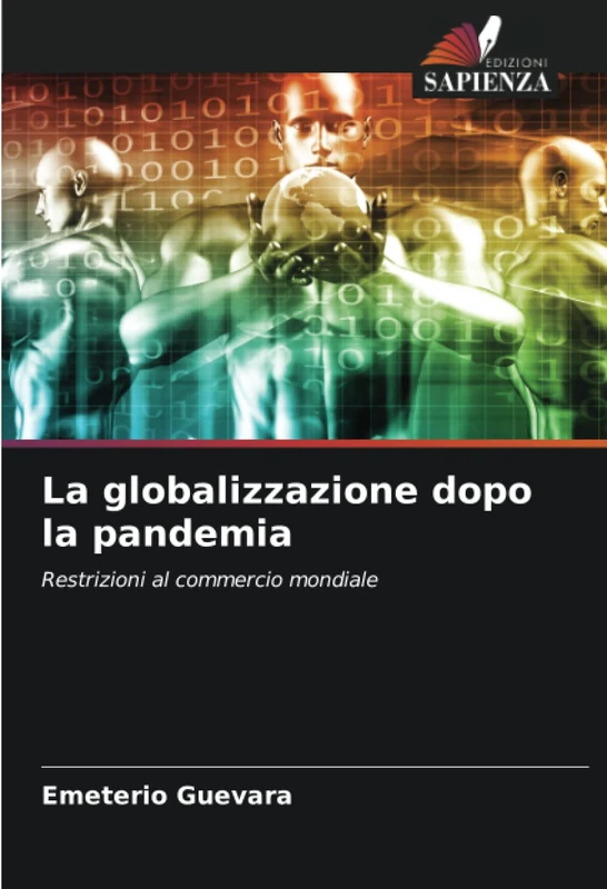 La globalizzazione dopo la pandemia: Restrizioni al commercio mondiale