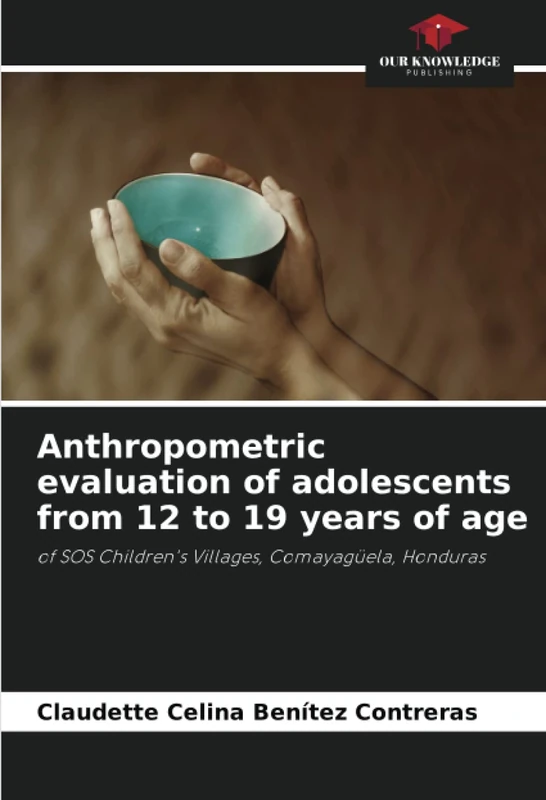 Anthropometric evaluation of adolescents from 12 to 19 years of age: of SOS Children's Villages, Comayagüela, Honduras - Image 1