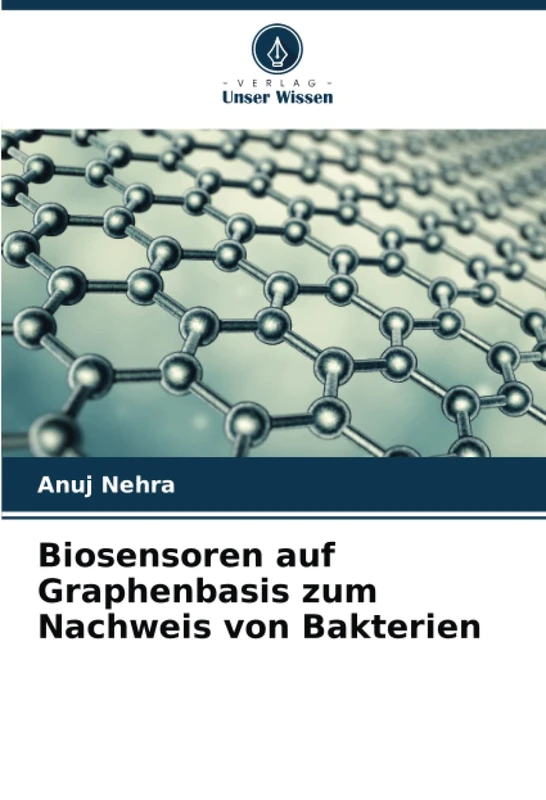 Biosensoren auf Graphenbasis zum Nachweis von Bakterien - Image 1