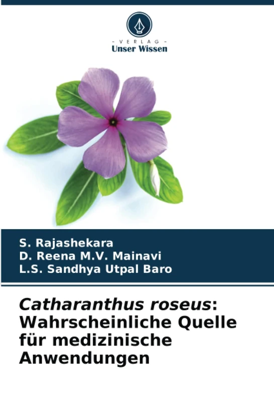 Catharanthus roseus: Wahrscheinliche Quelle für medizinische Anwendungen