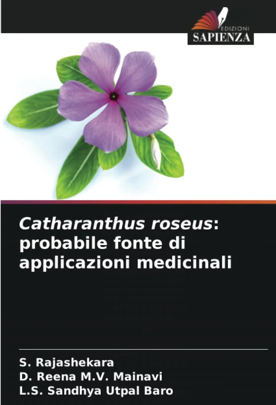 Catharanthus roseus: probabile fonte di applicazioni medicinali
