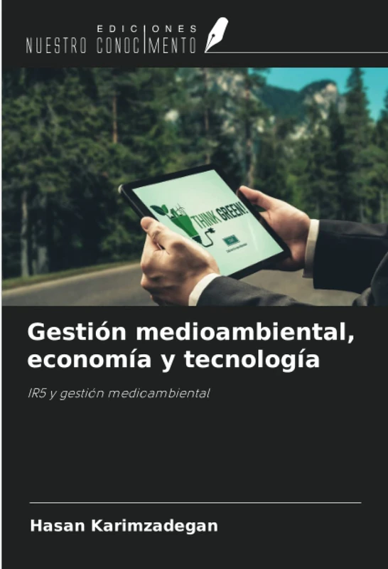 Gestión medioambiental, economía y tecnología: IR5 y gestión medioambiental
