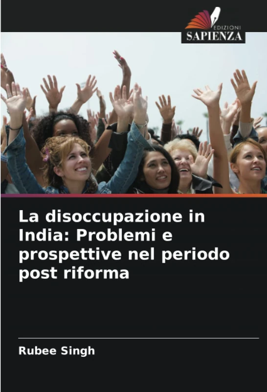 La disoccupazione in India: Problemi e prospettive nel periodo post riforma