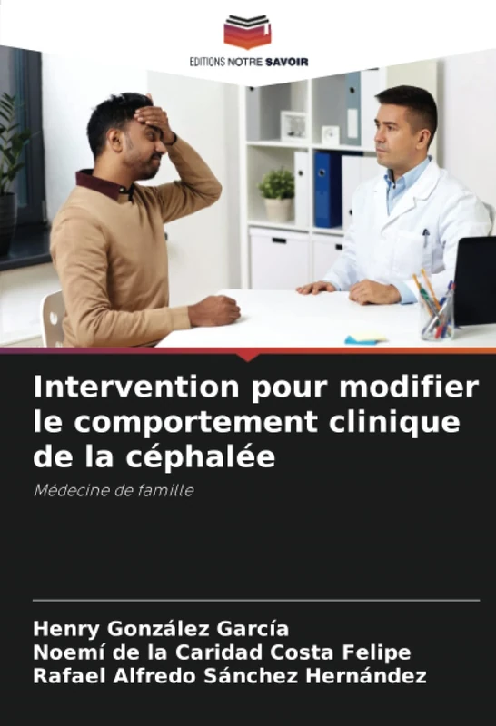 Intervention pour modifier le comportement clinique de la céphalée: Médecine de famille