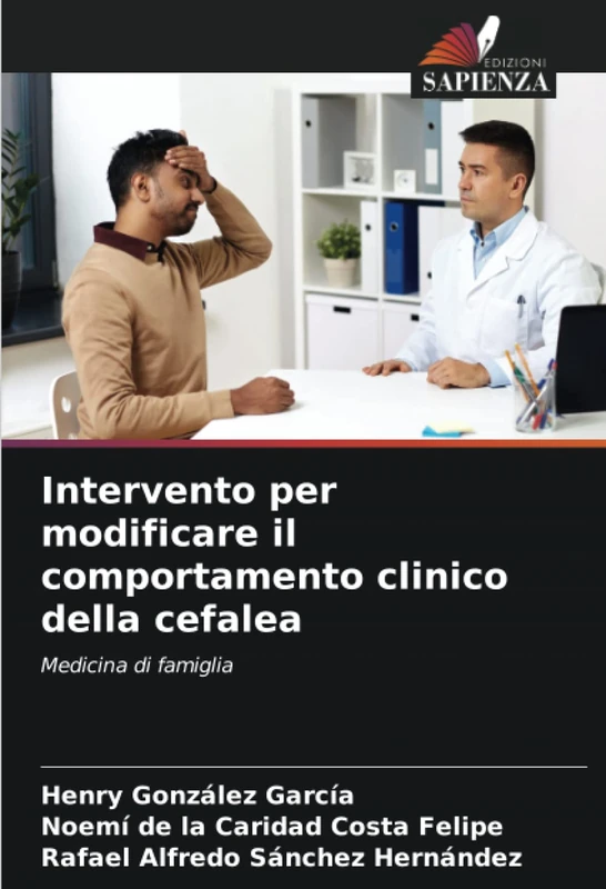 Intervento per modificare il comportamento clinico della cefalea: Medicina di famiglia