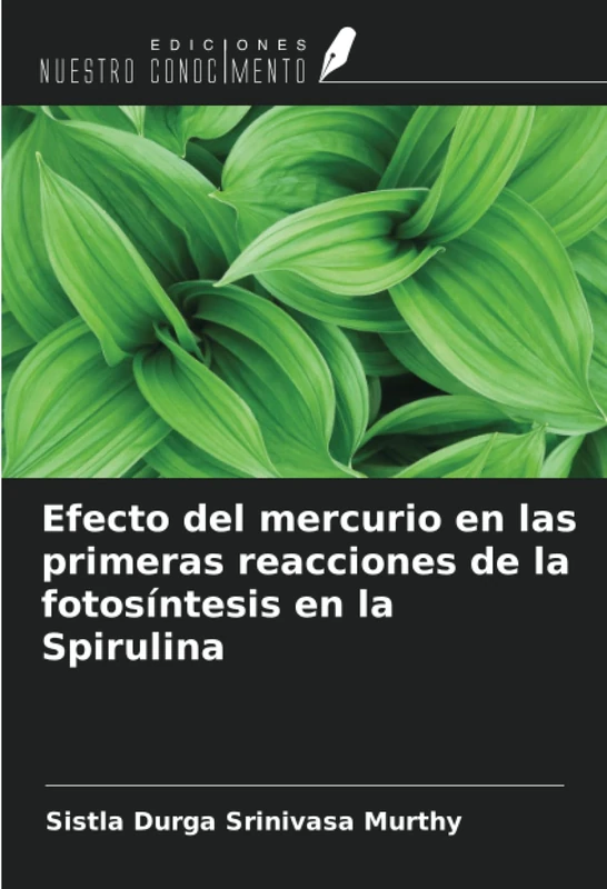 Efecto del mercurio en las primeras reacciones de la fotosíntesis en la Spirulina - Image 1