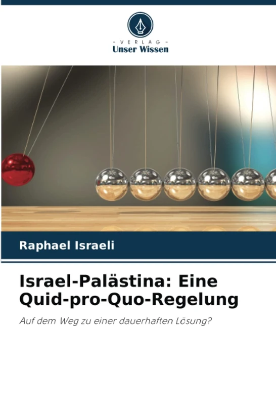 Israel-Palästina: Eine Quid-pro-Quo-Regelung: Auf dem Weg zu einer dauerhaften Lösung? - Image 1