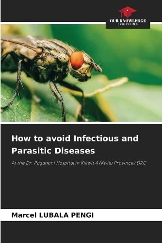 How to avoid Infectious and Parasitic Diseases: At the Dr. Paganoni Hospital in Kikwit 4 (Kwilu Province) DRC - Image 1