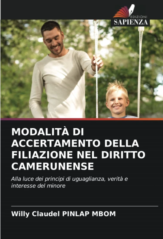 MODALITÀ DI ACCERTAMENTO DELLA FILIAZIONE NEL DIRITTO CAMERUNENSE: Alla luce dei principi di uguaglianza, verità e interesse del minore - Image 1