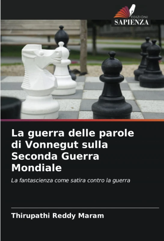 La guerra delle parole di Vonnegut sulla Seconda Guerra Mondiale: La fantascienza come satira contro la guerra