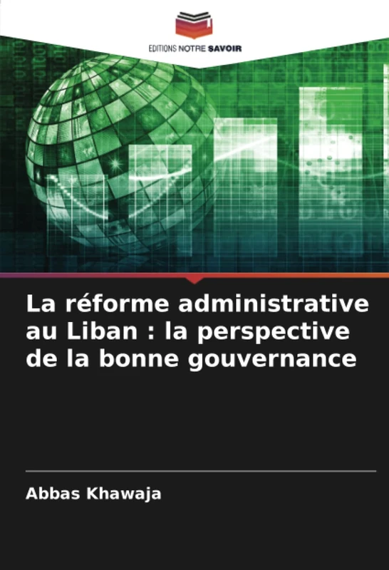 La réforme administrative au Liban : la perspective de la bonne gouvernance