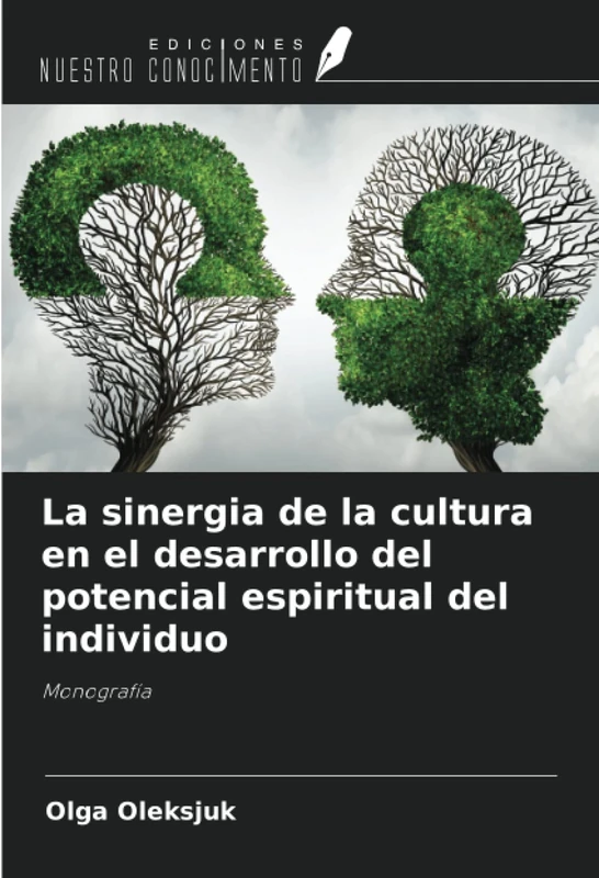 La sinergia de la cultura en el desarrollo del potencial espiritual del individuo: Monografía - Image 1