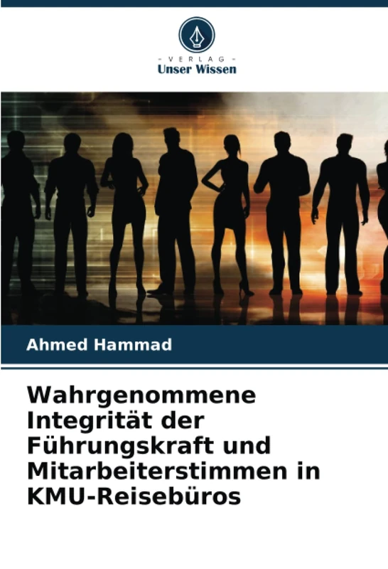 Wahrgenommene Integrität der Führungskraft und Mitarbeiterstimmen in KMU-Reisebüros - Image 1