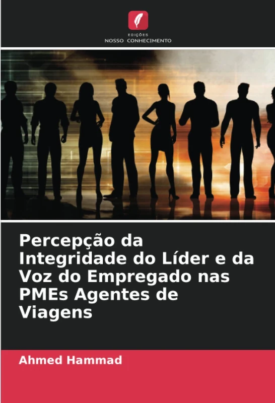 Percepção da Integridade do Líder e da Voz do Empregado nas PMEs Agentes de Viagens