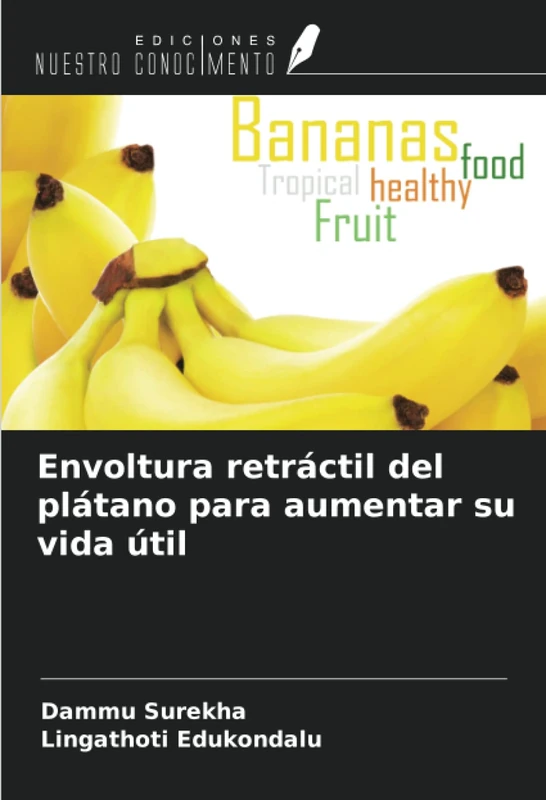 Envoltura retráctil del plátano para aumentar su vida útil