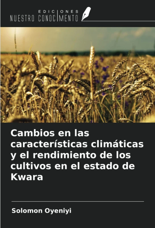 Cambios en las características climáticas y el rendimiento de los cultivos en el estado de Kwara - Image 1