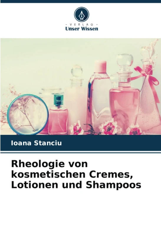 Rheologie von kosmetischen Cremes, Lotionen und Shampoos