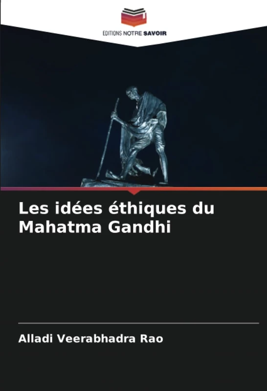Les idées éthiques du Mahatma Gandhi