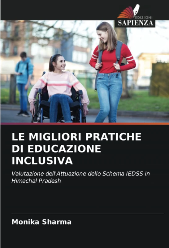 LE MIGLIORI PRATICHE DI EDUCAZIONE INCLUSIVA: Valutazione dell'Attuazione dello Schema IEDSS in Himachal Pradesh