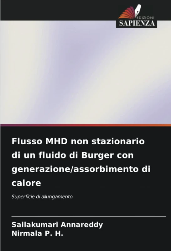 Flusso MHD non stazionario di un fluido di Burger con generazione/assorbimento di calore: Superficie di allungamento - Image 1