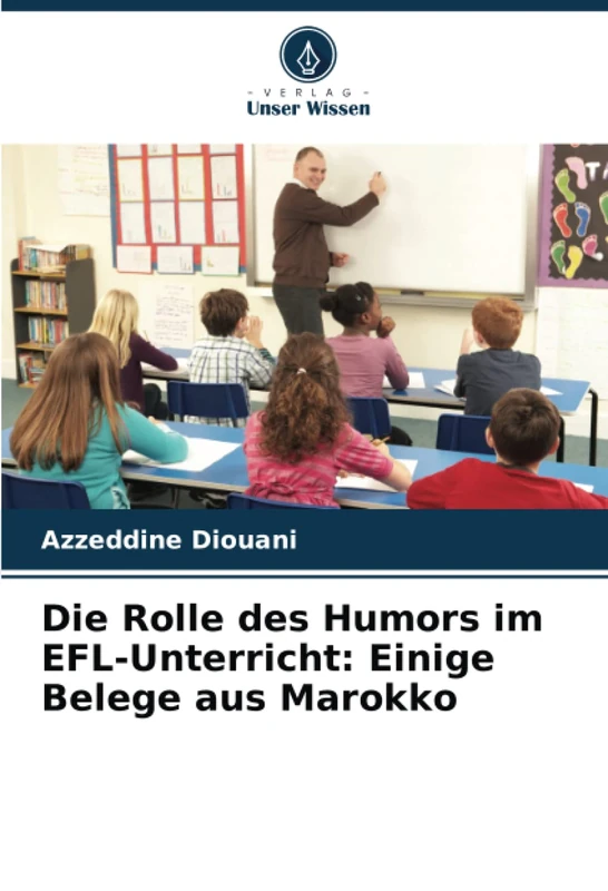 Die Rolle des Humors im EFL-Unterricht: Einige Belege aus Marokko