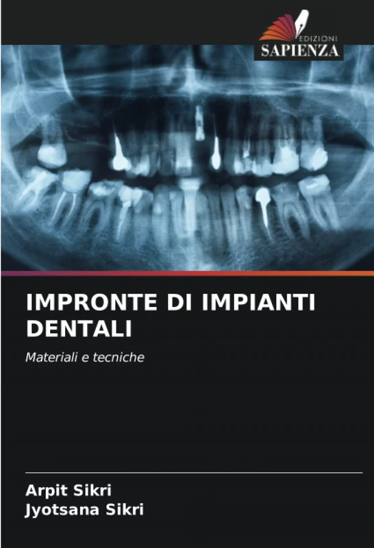 IMPRONTE DI IMPIANTI DENTALI: Materiali e tecniche