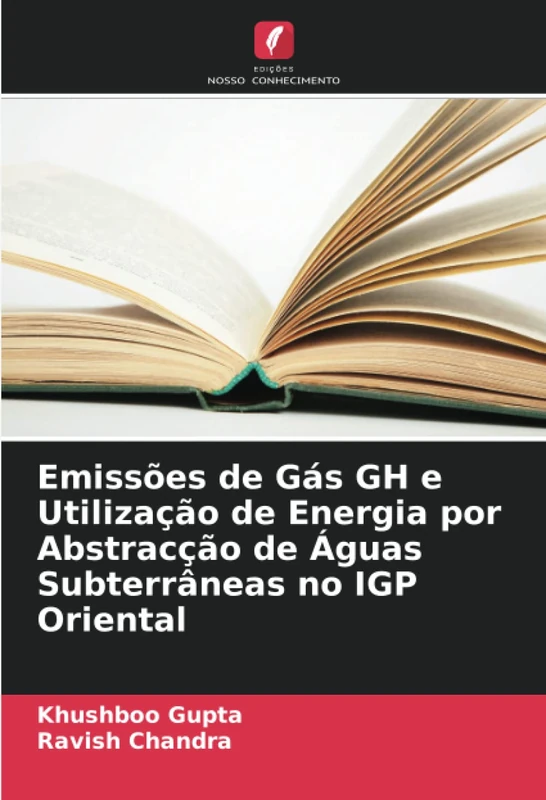 Emissões de Gás GH e Utilização de Energia por Abstracção de Águas Subterrâneas no IGP Oriental