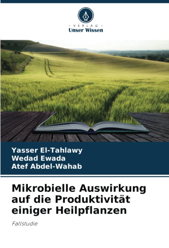 Mikrobielle Auswirkung auf die Produktivität einiger Heilpflanzen: Fallstudie