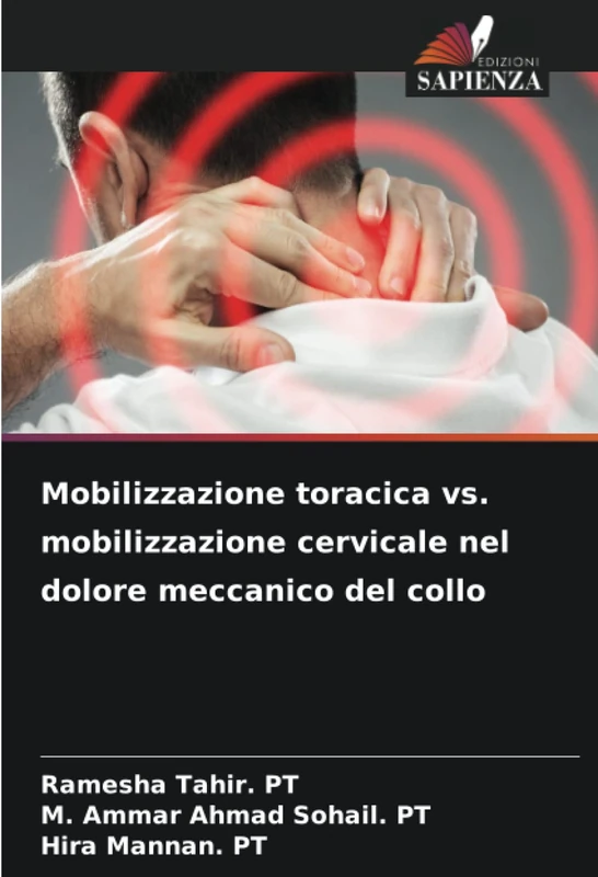 Mobilizzazione toracica vs. mobilizzazione cervicale nel dolore meccanico del collo