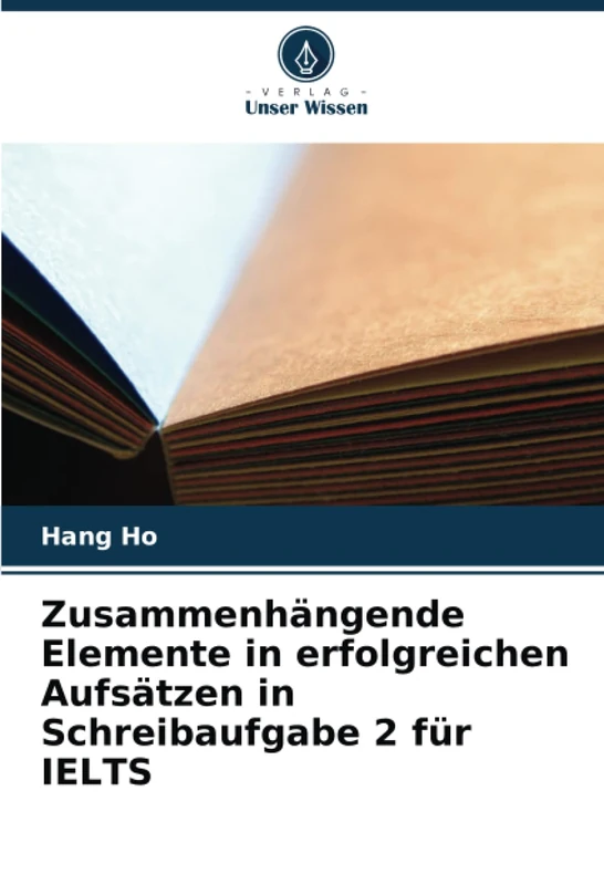 Zusammenhängende Elemente in erfolgreichen Aufsätzen in Schreibaufgabe 2 für IELTS
