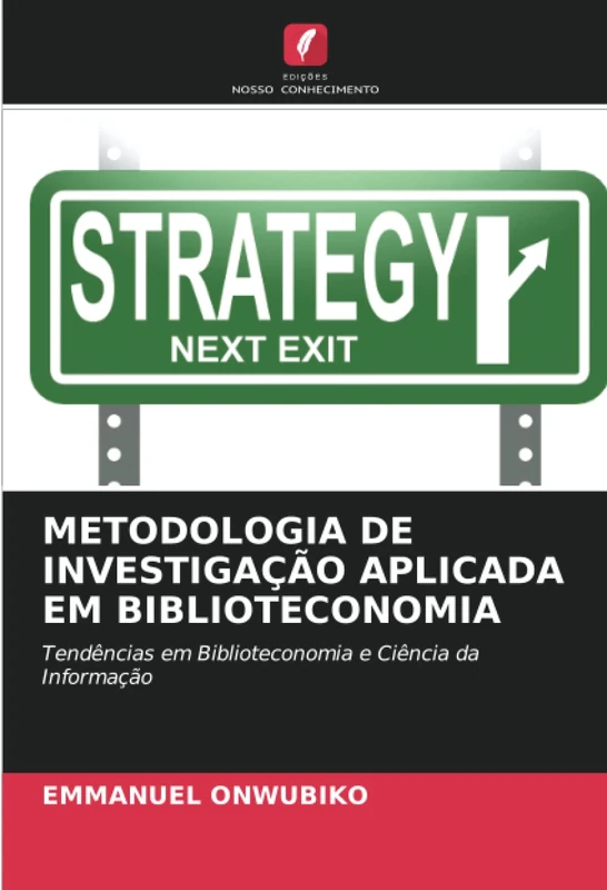 METODOLOGIA DE INVESTIGAÇÃO APLICADA EM BIBLIOTECONOMIA: Tendências em Biblioteconomia e Ciência da Informação