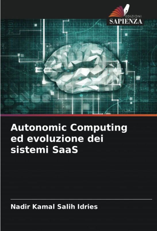 Autonomic Computing ed evoluzione dei sistemi SaaS