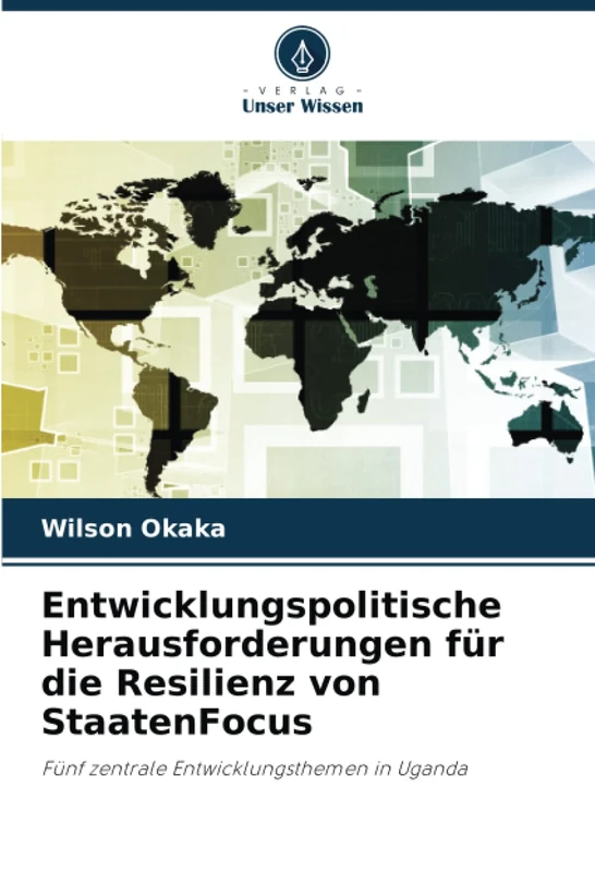 Entwicklungspolitische Herausforderungen für die Resilienz von StaatenFocus: Fünf zentrale Entwicklungsthemen in Uganda