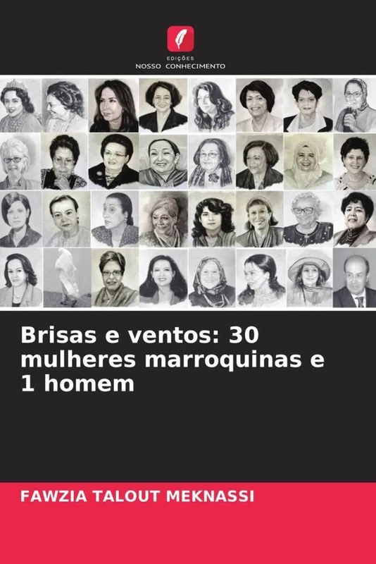 Brisas e ventos: 30 mulheres marroquinas e 1 homem