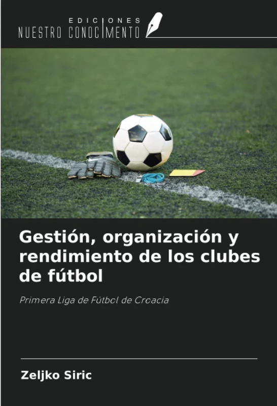 Gestión, organización y rendimiento de los clubes de fútbol: Primera Liga de Fútbol de Croacia - Image 1