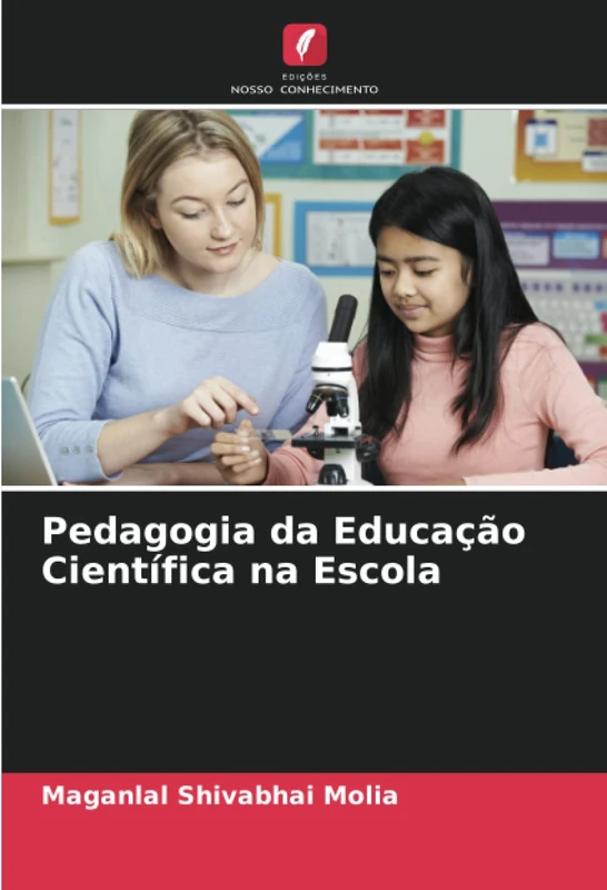 Pedagogia da Educação Científica na Escola