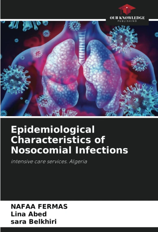 Epidemiological Characteristics of Nosocomial Infections: intensive care services. Algeria