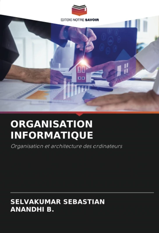 ORGANISATION INFORMATIQUE: Organisation et architecture des ordinateurs