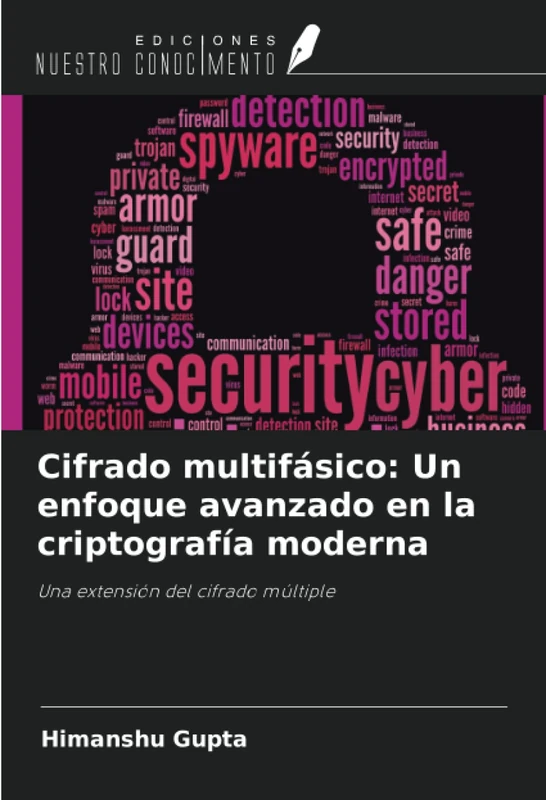 Cifrado multifásico: Un enfoque avanzado en la criptografía moderna: Una extensión del cifrado múltiple