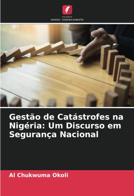 Gestão de Catástrofes na Nigéria: Um Discurso em Segurança Nacional