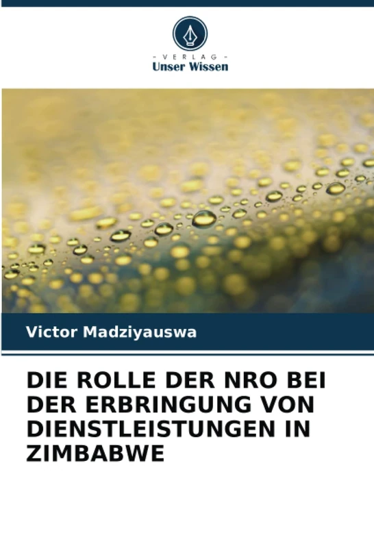 DIE ROLLE DER NRO BEI DER ERBRINGUNG VON DIENSTLEISTUNGEN IN ZIMBABWE