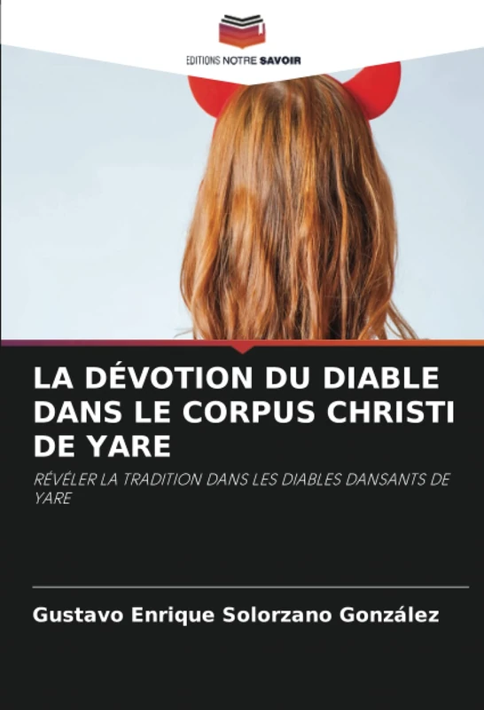 LA DÉVOTION DU DIABLE DANS LE CORPUS CHRISTI DE YARE: RÉVÉLER LA TRADITION DANS LES DIABLES DANSANTS DE YARE - Image 1